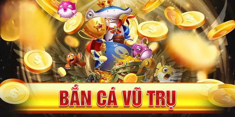 Bắn cá vũ trụ mới lạ